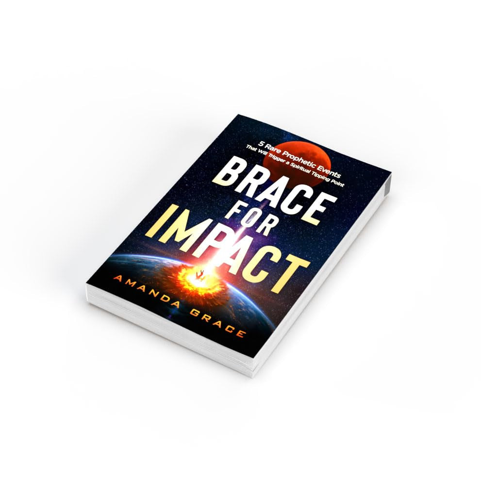 Brace for Impact: Five Rare Prophetic Events That Will Trigger a Spiritual Tipping Point
