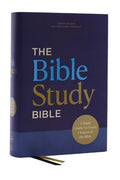 Nkjv, the Bible Study Bible, Hardcover, Comfort Print: a Study Guide for Every Chapter of the Bible, (Hardcover)
