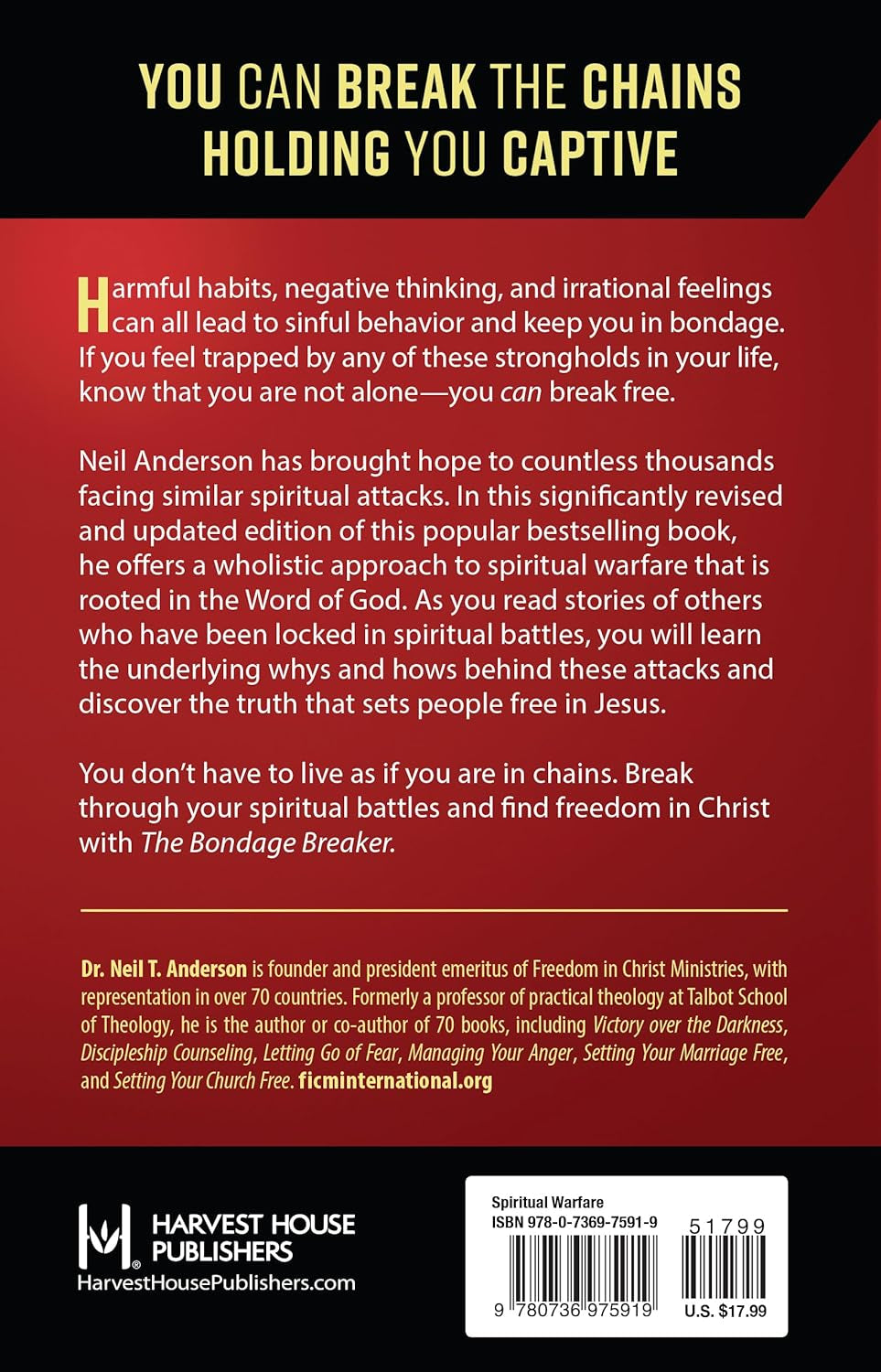 The Bondage Breaker: Overcoming *Negative Thoughts *Irrational Feelings *Habitual Sins (The Bondage Breaker Series)
