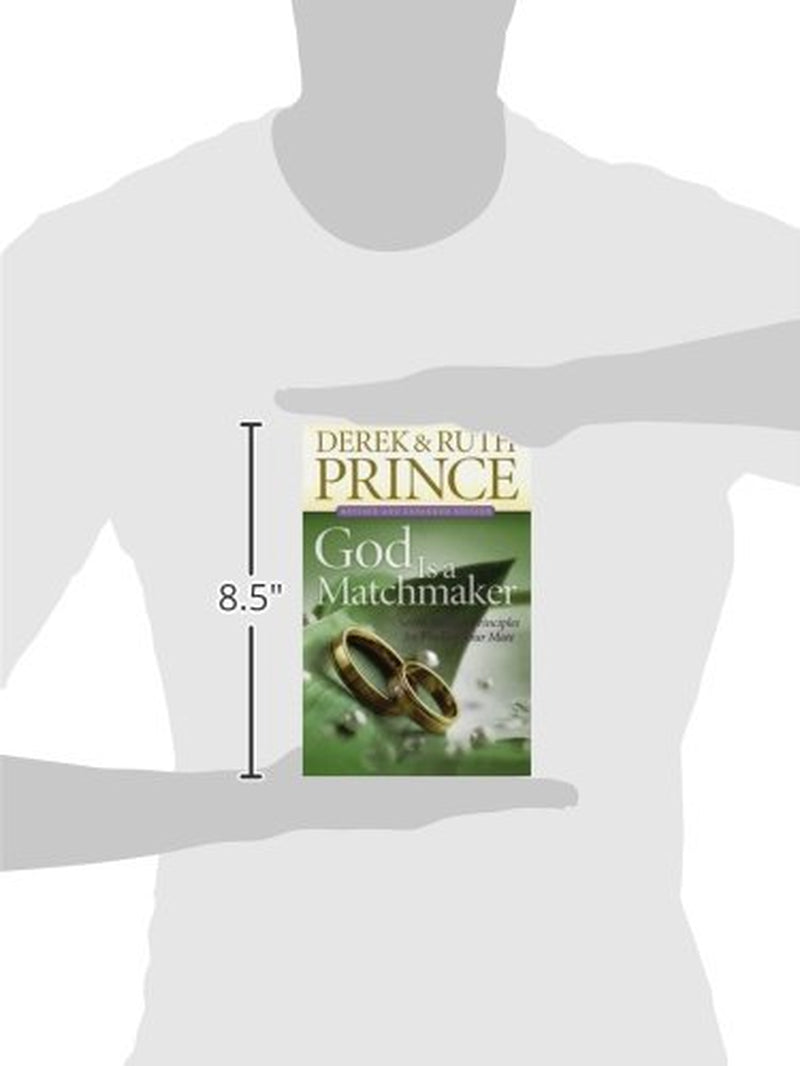God Is a Matchmaker: Seven Biblical Principles for Finding Your Mate