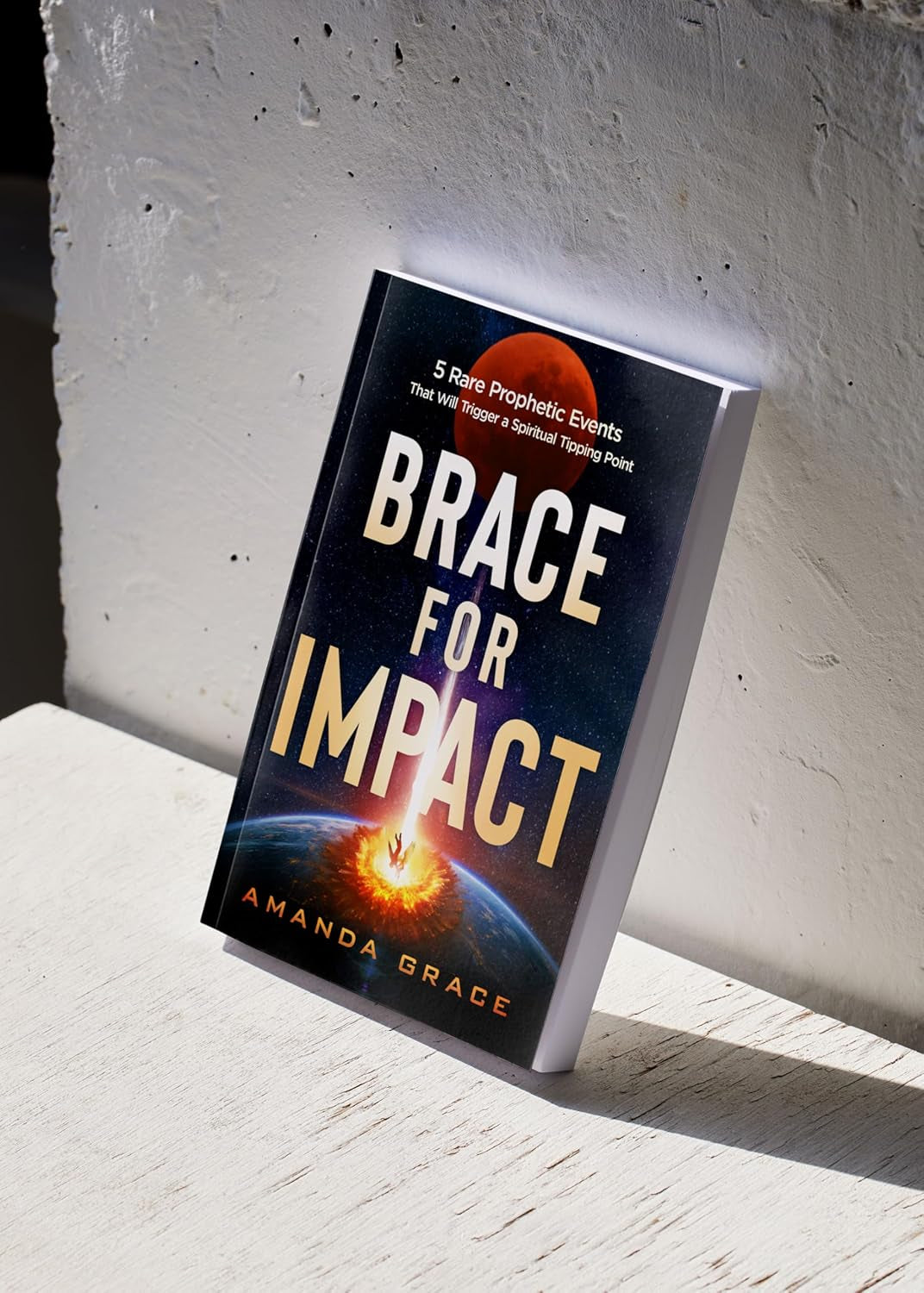 Brace for Impact: Five Rare Prophetic Events That Will Trigger a Spiritual Tipping Point